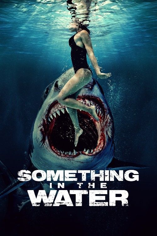 Something in the Water (2024) English Movie download full movie